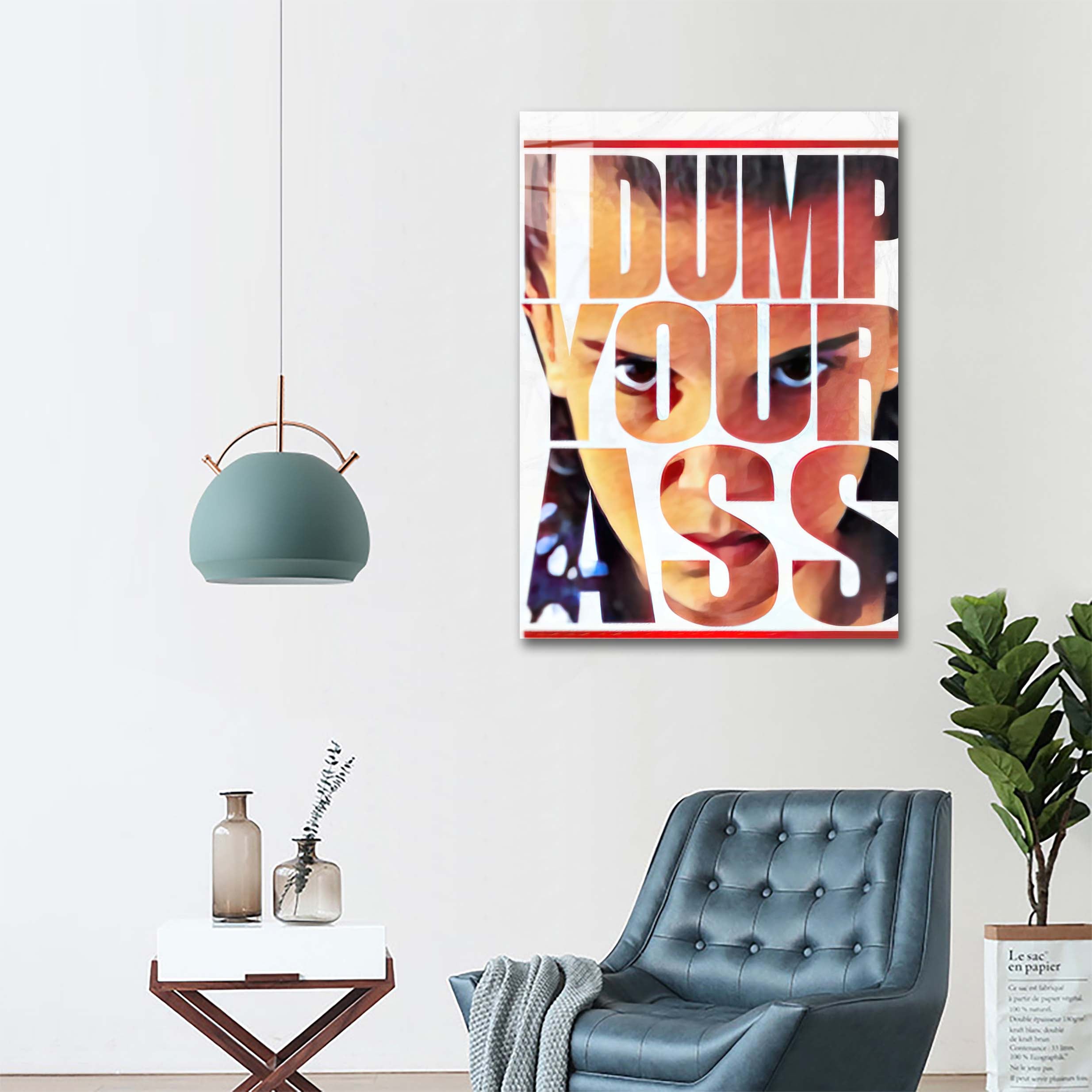 I Dump your ass